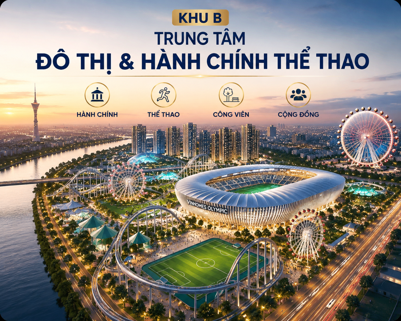 Khu B - Trung tâm đô thị & hành chính thể thao
